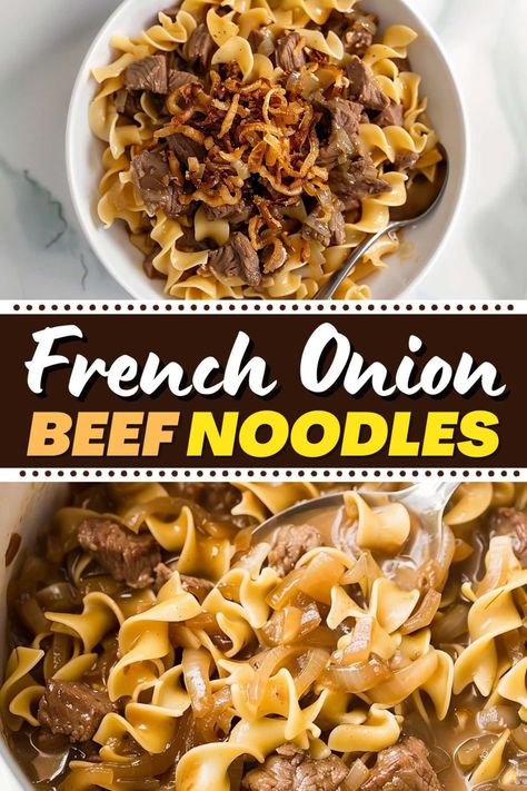 If you love French onion soup, you'll flip for French onion beef and noodles! It's creamy, savory, and to die for! French Onion Beef Noodle Soup, French Onion Noodles And Beef, French Onion Beef And Noodles Crockpot, Creamy French Onion Beef And Noodles, French Onion Beef Pasta, French Onion Beef And Noodles, French Onion Beef, French Fried Onions, Beef Stew Meat