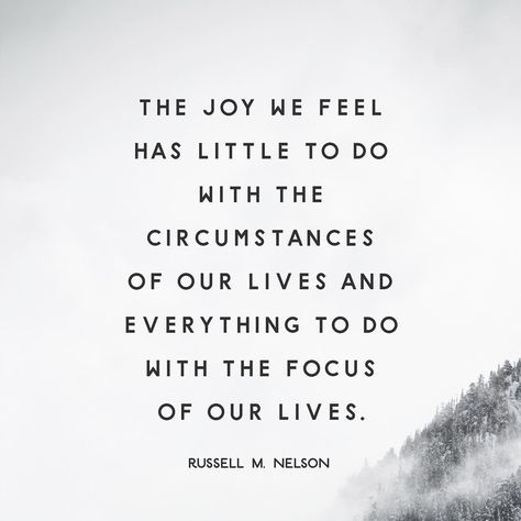 “When the focus of our lives is on #JesusChrist, we can feel joy regardless of what is happening—or not happening—in our lives. Joy comes from and because of Him. He is the source of all joy. Joy is powerful, and focusing on joy brings God’s power into our lives.” From #PresNelson’s pinterest.com/pin/24066179230963800 inspiring #LDSconf facebook.com/223271487682878 message lds.org/general-conference/2016/10/joy-and-spiritual-survival. Learn more facebook.com/LordJesusChristpage. #ShareGoodness Joy Vision Board, What Brings You Joy, The Joy We Feel Has Little To Do With, Find Joy In The Little Things, Find Joy In The Simple Things, Joy Is An Act Of Resistance, Finding Joy In The Little Things, Finding Joy Quotes, Joy Is Coming