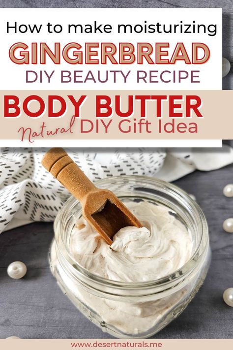 How to make homemade whipped Gingerbread Body Butter. This makes a great DIY Gift for Christmas and the holidays. This DIY Body Butter recipe is a natural homemade skin care product and perfect for your winter skincare routine during the Christmas season. Make this all natural DIY Gift with shea butter, coconut oil, and gingerbread essential oils.  Homemade body butter is the perfect way to indulge in a little self care & moisturize your dry skin during the winter months. Winter Body Butter, Lotion Diy, Diy Body Butter Recipes, Diy Body Lotion, Body Butter Recipe, Homemade Gingerbread, Magnesium Lotion, Natural Skincare Recipes, Homemade Body Butter