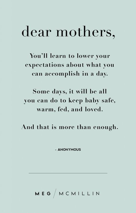 10 inspiring mom quotes to get you through a tough day – Meg McMillin New Mom Quotes, Mom Quotes From Daughter, Inspirational Quotes For Moms, Mum Quotes, Mommy Quotes, Mom Life Quotes, Quotes About Motherhood, Tough Day, Mother Quotes