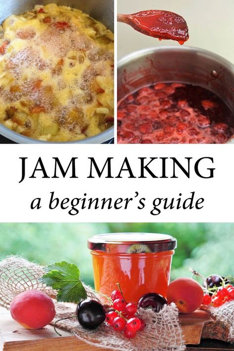 Two images of jam making and one of a jar of jam surrounded by fresh fruits. Jams Recipes, Piccalilli Recipes, Preserve Recipes, Brandy Recipe, Making Jam, Jam Making, Can Jam, Canning 101, How Much Sugar