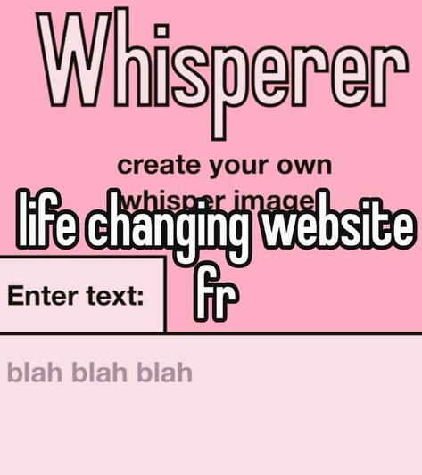 whisper, whisperer website Sites For Boredom, Click To Make Whisper, Whisper Font Website, How To Create A Whisper, Click On This Pin To Get The Whisper Font, Websites If Your Bored, Whisper Website Link, Whisper Maker Website, Whispers Website