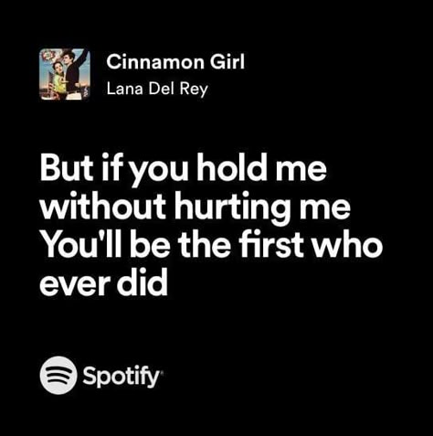 Cinnamon Lana Del Rey Lyrics, Cinnamon Girl Quotes, Lana Del Rey Iconic Lyrics, Lana Del Rey Song Lyrics Aesthetic, Lana Del Rey Songs Lyrics, Cinnamon Girl Lyrics, Lana Del Rey Quotes Lyrics, Cinnamon Girl Lana Del Rey, Quotes Lana Del Rey