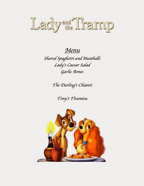 Lady and the Tramp theme dinner menu Lady And The Tramp Dinner Theme, Matilda Food Ideas, Lady And The Tramp Themed Dinner, Lady And The Tramp Food, Lady And The Tramp Dinner And A Movie, Disney Food Recipes Movies Dinner, Lady And The Tramp Birthday Party, Disney Menu Ideas, Lady And The Tramp Dinner