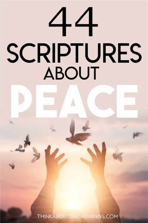 Dive into Scripture and read Bible verses about peace! These scriptures will give you peace of mind and inner strength as you put your eyes and focus upon Jesus. You can also use these scriptures about peace in your journal, prayer time, or artwork. God's peace is here for you! Be encouraged in Him and take strength in these peace scriptures. #peace #bibleverses #scripture #peacequotes Scripture Of Peace, Scripture Quotes About Peace, Peace Of Mind Scriptures, Peace Verses Scriptures, Peace Scripture Bible Verses, Gods Peace Quotes, Scripture For Peace, Scripture About Peace, Scripture On Peace