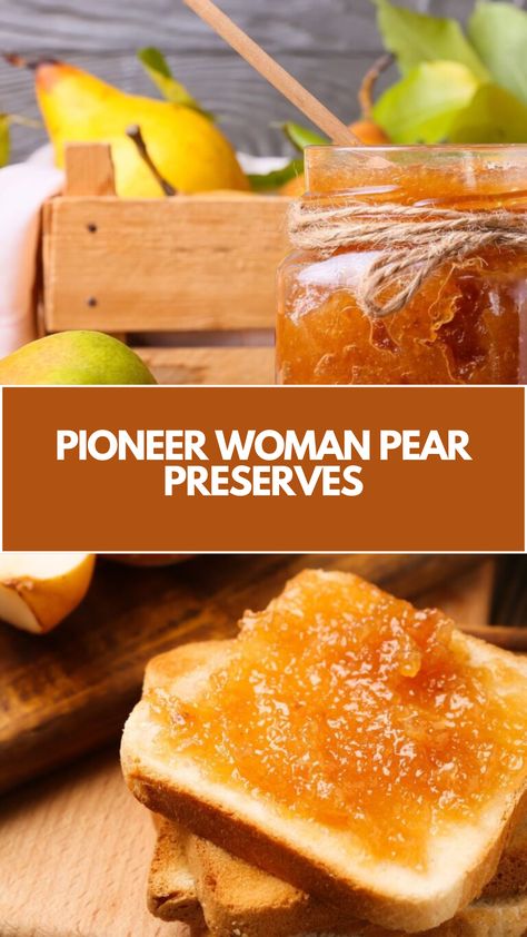 Pioneer Woman Pear Preserves Recipe is made with fresh pears, sugar, water, and lemon juice for a flavorful homemade spread that’s ready in 2 hours and 30 minutes! Pear Preserves Recipe Canning, Recipes With Fresh Pears, Pear Preserves Old Fashioned, Recipes For Pears, Pear Preserves Recipe, Fresh Pear Recipes, Pioneer Kitchen, Pear Preserves, Jalapeno Jam