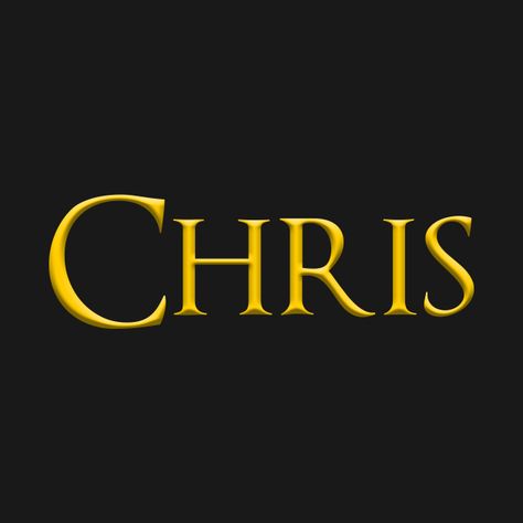 Check out this awesome 'Chris+Popular+Male%2C+Boy%2C+Man+Name+Gold+On+Dark' design on @TeePublic! Chris Name, Lil Peep Hellboy, Dark Design, Aesthetic Names, Name Wallpaper, Font Names, Name Logo, Name Design, Guy Names