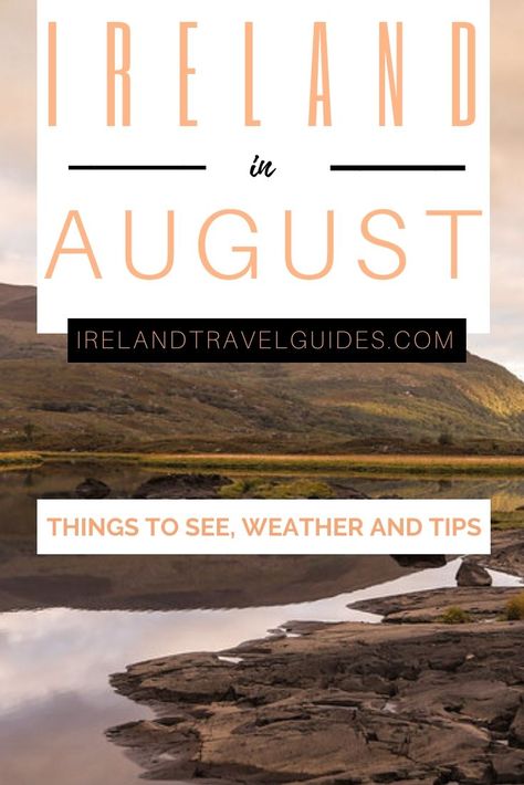 Ireland In August Things To See, Weather And Tips | Ireland In August travel tips | Ireland In August travel ideas | Ireland In August travel destinations | Weather And Tips travel tips | Weather And Tips travel ideas | Weather And Tips travel destinations #ireland #august #weatherandtips #travel Ireland In August, Ireland Hiking, August Weather, Ireland Honeymoon, Ireland Weather, Best Of Ireland, Ireland Itinerary, Ireland Travel Guide, Ireland Vacation