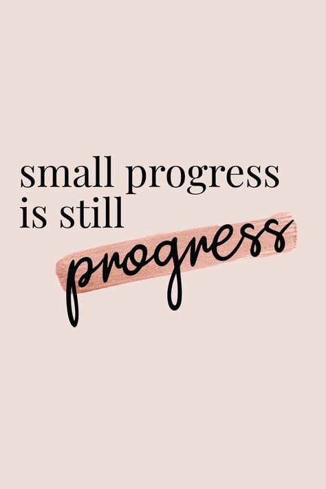 Motavional Quotes, Small Progress Is Still Progress, Quotes Pink, Digital Creative Agency, Background Phone, Twenty Twenty, Inspirational Words Of Wisdom, Pink Phone, Words Of Wisdom Quotes