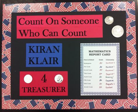 Student Council Campaign Poster...Count on Someone...Treasurer Student Government Posters, Students Council, Slogans For Student Council, School Campaign Posters, Student Council Campaign Posters, Student Council Campaign, Posters Ideas, Campaign Signs, Student Leadership