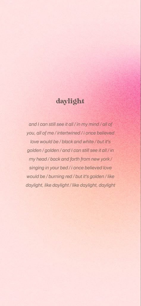 Daylight Taylor Swift Wallpaper, Taylor Swift Lyric Background, Lover Wallpaper Taylor Swift, Taylor Swift Wallpaper Lover, Pink Taylor Swift Wallpaper Lyrics, Taylor Swift Wallpaper Lyrics Daylight, Pink Taylor Swift Wallpaper, Taylor Swift Lock Screen, Lover Taylor Swift Wallpaper