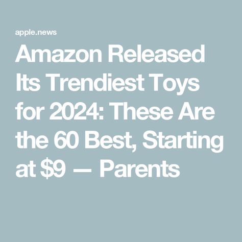 Amazon Released Its Trendiest Toys for 2024: These Are the 60 Best, Starting at $9 — Parents Magna Tiles, Lego Board, Trendy Toys, Love List, Top Toys, Prime Day, Christmas 2023, Fisher Price, Board Games