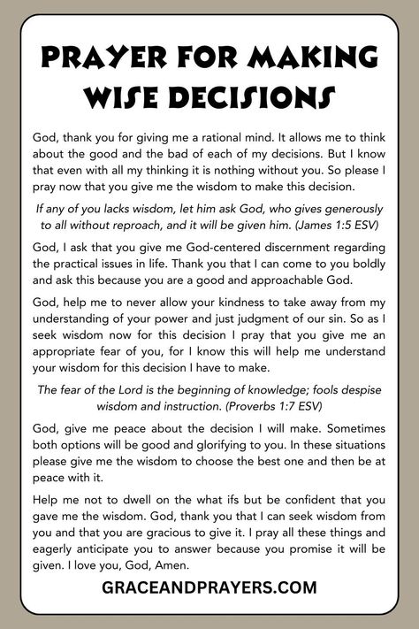 At the heart of every decision is the opportunity for growth and alignment with God's plan. Start this journey with a prayer for wisdom, asking for His light to guide your steps.  This prayer can be your foundation, helping you to choose paths that lead to spiritual growth and fulfillment, grounded in His eternal wisdom.  Discover more prayers for making wise decisions and living a life led by faith. Explore at Grace and Prayers. Prayer Schedule, Prayers For Direction, Divine Knowledge, Business Prayer, Financial Prayers, Angel Meditation, Prayer For Wisdom, Prayer Inspiration, Relationship Prayer