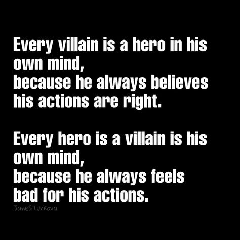 Villain Hero Aesthetic, Villain Quotes For Writing, Hero Complex Quote, In Love With Villain Aesthetic, Villain And Hero Quotes, Villain Quotes Scary, Villain Character Inspiration Male, Villain Quotes Perspective, Villain Quotes Truths So True