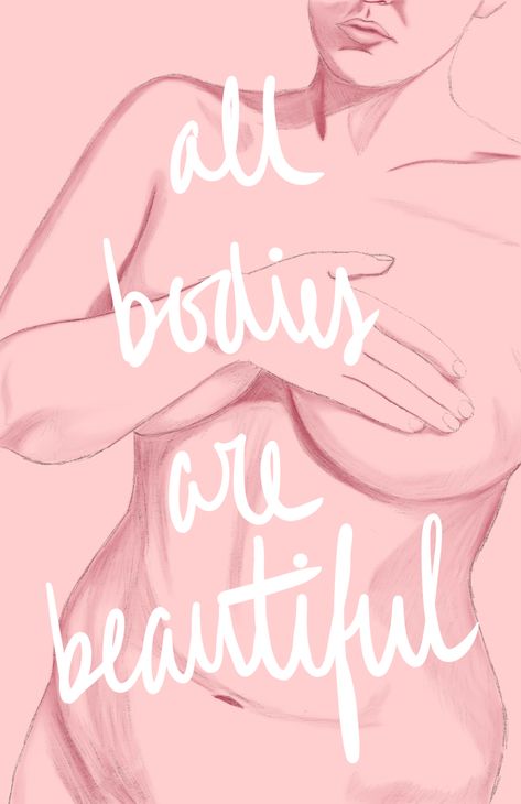 Body Positive Background, Body Positive Photography Quotes, Body Positive Vision Board, Body Positive Poster, Pink Feminism Aesthetic, Body Confident Aesthetic, Body Neutrality Aesthetic, Back Rolls Body Positivity, Illustrations Body Positivity