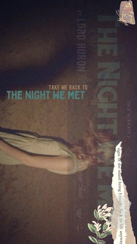 The Night We Met Wallpaper, Ayushi Core, Lord Huron Wallpaper, The Night We Met Aesthetic, Song Qoutes, Posters Decor, The Night We Met, Songs That Describe Me, Night We Met