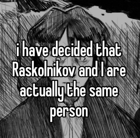 Raskolnikov Aesthetic, Raskolnikov Fanart, Philosophy Memes, Literature Humor, Russian Literature, Literature Books, Book Memes, I Have No Friends, Classic Literature