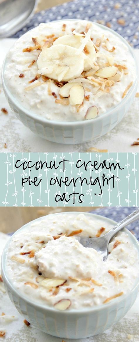 Coconut Cream Pie Overnight Oats | Eat. Drink. Love. Coconut Cream Pie Overnight Oats, Açai Bowls, Oat Recipes Healthy, Overnight Oats Recipe Healthy, Overnight Oat, Overnight Oats Healthy, Overnight Oatmeal, Coconut Cream Pie, Green Smoothies