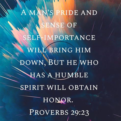 Scriptures On Humility, Pride In The Bible, Humility Bible, Wisdom Scripture, Wisdom Bible, Bible Wisdom, Worship Quotes, Pride Quotes, Bible Verses About Strength