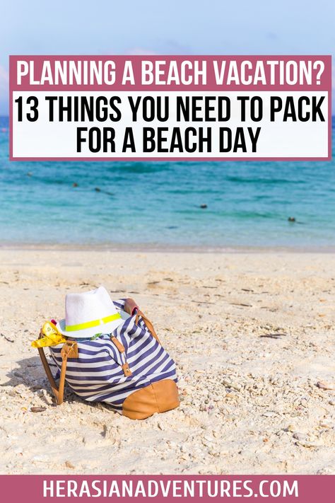 13 Beach Bag Essentials: What to Pack For a Beach Day | Her Asian Adventures Beach Vacation With Kids, Beach Packing List, What To Pack For Vacation, Girls Beach Trip, Beach Bag Essentials, Perfect Beach Day, Baby Sunscreen, Beach Necessities, Beach Packing