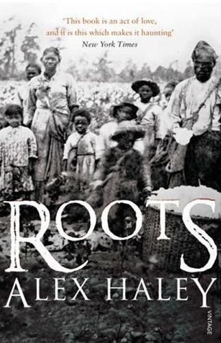 Roots Book, Alex Haley, Black Literature, African American Literature, Jonathan Rhys Meyers, National Book Award, American Literature, Historical Novels, Book Awards