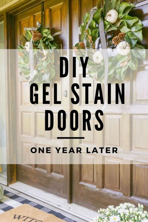 My Gel Stained Front Doors: One Year Follow-up Review Gel Stain Door To Look Like Wood, Front Door Gel Stain, Gel Staining Fiberglass Front Door, Paint Front Door To Look Like Wood, Stained Front Doors, Gel Stain Over Painted Wood, Stained Interior Doors, Fromt Doors, Stained Front Door