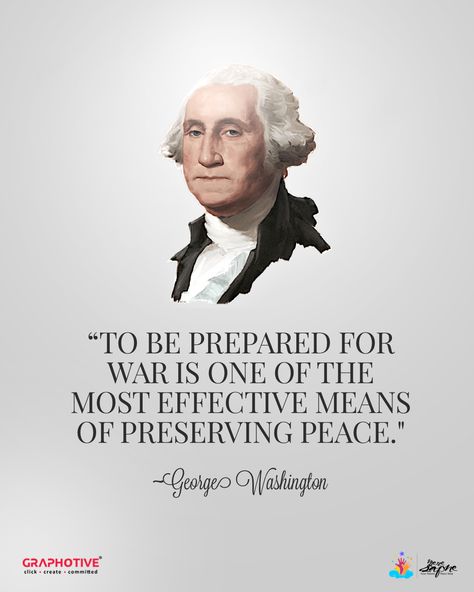 “To be prepared for war is one of the most effective means of preserving peace."  ~George Washington . Designed By: @hiamitfrancis  . . #help #care #quote #quoteoftheday #support #qotd #todaysquote #shareit #inspirationalquotes #cause #changemaker #charity #csr #dogood #dosomething #education #giveback #humanity #humanrights #hunger #notforprofit #poverty #SM4NP #socialgood #ngo #meresapneorg #graphotive @over Leaders Quotes, George Washington Quotes, Jefferson Quotes, Leader Quotes, Today's Quote, Notable Quotes, Thinking Quotes, Be Prepared, George Washington