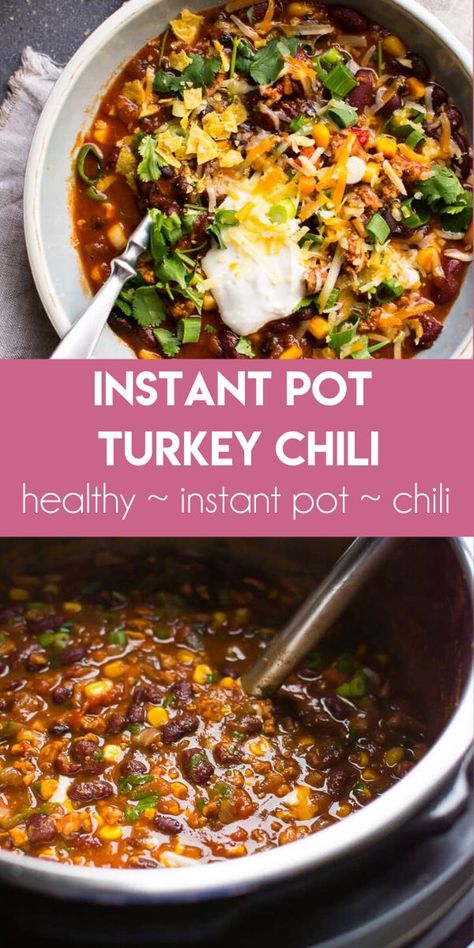 Instant Pot Turkey Chili, Easy Turkey Chili, Turkey Chilli, Instant Pot Turkey, Turkey Chili Healthy, Chili Recipe Turkey, Chilli Recipes, Healthy Turkey, Recipes Beef