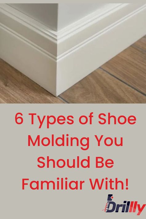 Among the most popular methods of providing your home with a finished look is shoe molding. Shoe moldings have been used for centuries to decorate rooms and hallways. They add a decorative touch. There are many types of shoe molding. Each has its own pros, cons, and differences. Here we’ll share with you the different types of moldings and which type is best for what application. #shoemolding #woodworking #decorateroom #homedecor Square Shoe Molding Baseboard, Baseboard Molding Ideas, Shoe Molding Vs Quarter Round, Baseboard Shoe Molding Ideas, Hallway Molding Ideas Wall, Shoe Moulding Baseboards, Floor Molding Ideas, Square Shoe Molding, Shoe Molding Ideas