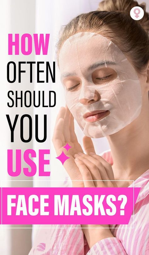 How Often Should You Use Face Masks? Face masks are something we all enjoy indulging in to enhance our skin. Whether it is a homemade mask, the trendiest sheet mask, or a peel-off mask, each has its own set of skin advantages. #facemask #skincare #skincaretips Face Mask Massage, How Often To Do Face Mask, Face Sheet Mask Routine, When To Use Face Masks, Benefits Of Face Masks, Face Mask Sheet Skin Care, Hydration Mask Face, How To Use Face Mask Sheet, Sheet Mask Routine