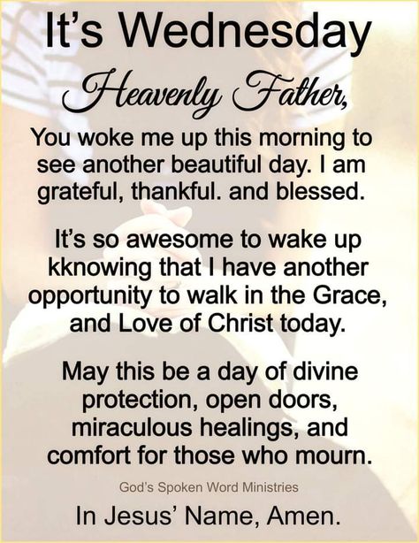 Thankful Wednesday, Wednesday Prayer, Weekly Blessings, Good Morning Prayer Quotes, Wednesday Greetings, Prayer Of The Day, Wednesday Blessings, Inspirational Quotes For Teens, Good Morning Motivation