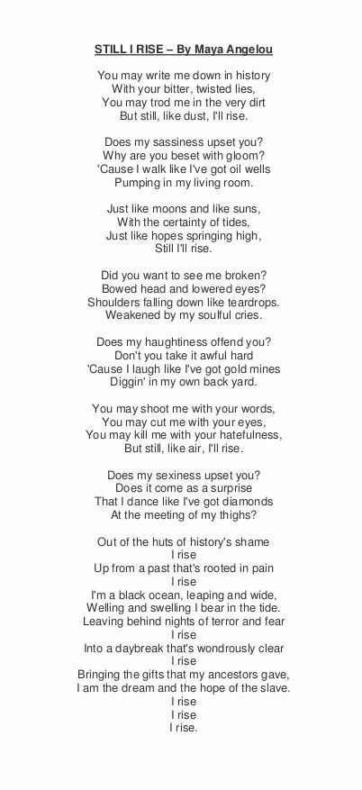 And Still I Rise… – Life Upside Down Still I Rise By Maya Angelou, Maya Angelou Still I Rise Poem, Poems By Maya Angelou, In And Out Of Time Maya Angelou, Maya Angelou Poems Strength, Rising Woman Tattoo, Maya Angelou Phenomenal Woman, Still I Rise Poem, Still I Rise Maya Angelou