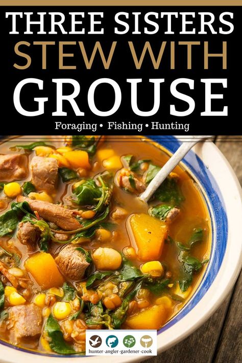 If you’ve never had a classic three sisters stew, it’s time you did. The “three sisters,” corn, beans and squash, are a trinity that underpins much of Native American cooking. I take this one step further by adding sharp-tailed grouse, although you could add chicken or any meat, or none at all. Sharp-tailed grouse, if you are not familiar, is a dark-meat grouse, similar to ptarmigan, spruce grouse or prairie chickens. | @huntgathercook #hankshaw Grouse Stew Recipe, Ptarmigan Recipe, Partridge Stew, Grouse Breast Recipe, Three Sisters Stew Recipe, Pheasant Stew, Grouse Recipe, Three Sisters Stew, Grouse Recipes