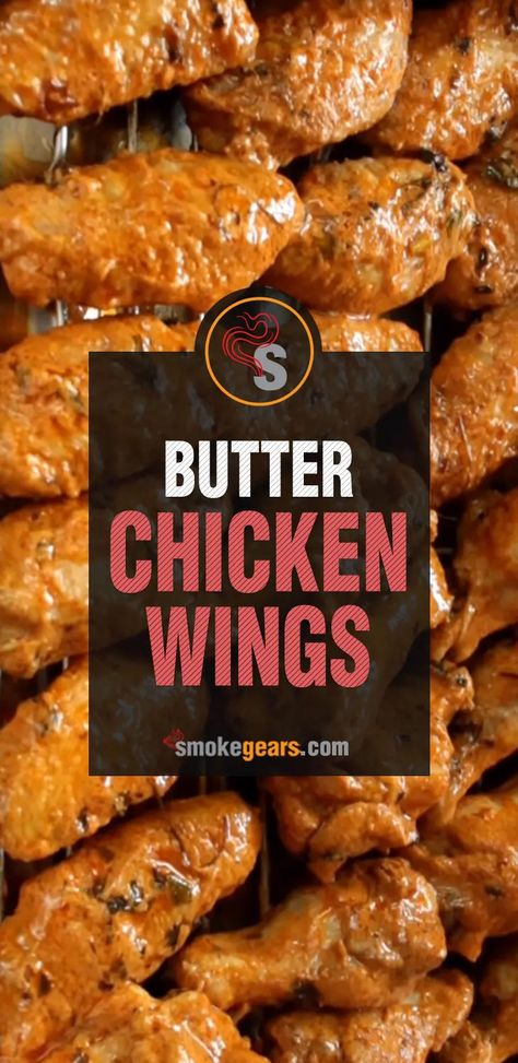 Butter Wings Recipe, Butter Chicken Wings Recipe, Crispy Grilled Chicken, Butter Chicken Wings, Chicken Wings Recipes, Grilled Chicken Wings Recipe, Wing Sauces, Blueberry Chicken, Marinated Chicken Wings