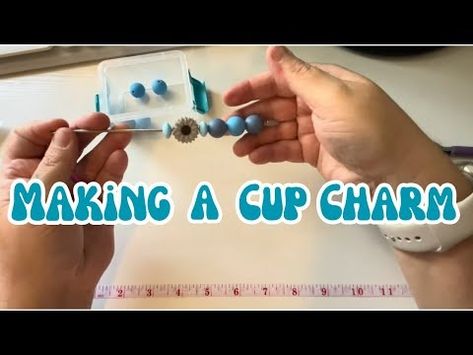 (2725) Let’s Make A Cup Charm - Tutorial - YouTube How To Make Silicone, Cup Charms, Make Stuff, Silicone Cups, Polymer Earrings, Bead Charms Diy, Diy Cups, Beadable Products, Stanley Cup