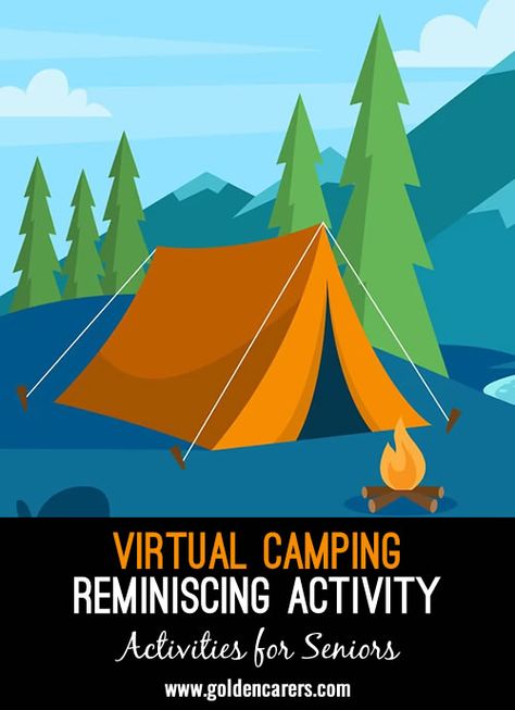 Virtual Camping Reminiscing Activity: Take your residents on a virtual camping trip! This is a really simple and engaging reminiscing activity. Don't forget to check the comments! Activities For Seniors, Rhyming Riddles, Senior Living Activities, Nursing Home Activities, Elderly Activities, Activity Director, Work Activities, Senior Care, Group Games