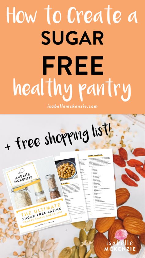 Sugar Free Grocery List, Ab Recipes, Clean Eating Shopping List, Sugar Free Eating, Healthy Apple Crumble, Free Grocery List, Hidden Sugar, Healthy Pantry, Sugar Free Diet