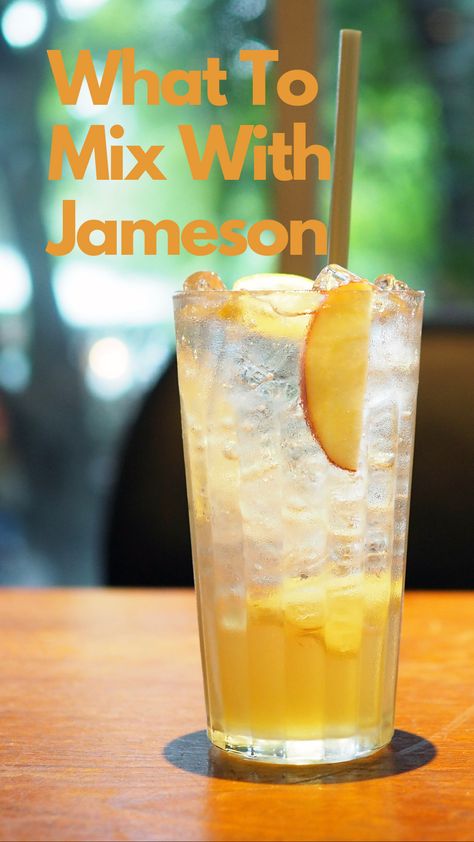 What To Mix With Jameson Jameson Irish Whiskey Cocktails, Jameson Drinks Cocktails, Jameson Whiskey Cocktails, Irish Whisky Cocktails, Jameson Cocktails Easy, Cocktails With Jameson Whiskey, Jameson Drinks Recipes, Jameson Mixed Drinks, Drinks With Jameson Whiskey