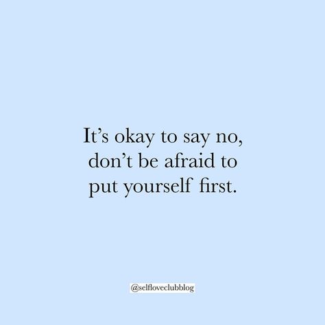 Self-love club on Instagram: “Don’t feel bad for saying no and putting yourself first. I know this is hard sometimes but remember self care is necessary.💕 . . ✨ Follow…” Put Yourself First Quotes, Down Quotes, Put Yourself First, Winter Arc, Vision Board Images, Saying No, Quotes Pictures, Stand Up For Yourself, Inspirational Quotes Pictures