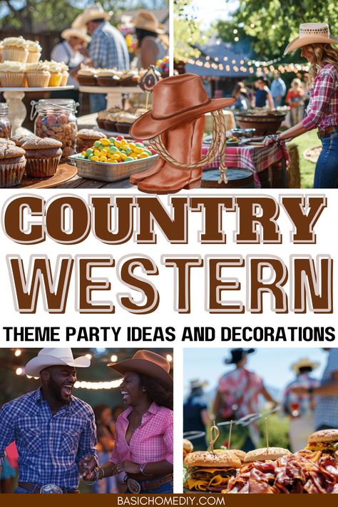 Best Country Western Theme Party Ideas and Decorations - Basic Home DIY Country Western Party Food, Western Food Ideas For Party, Yellowstone Party Decorations, Rodeo Party Ideas For Adults, 90s Country Party Theme, Western Party Ideas For Adults, Wild Wild West Theme Party Outfit, Country Western Theme Party, Western Party Food Ideas