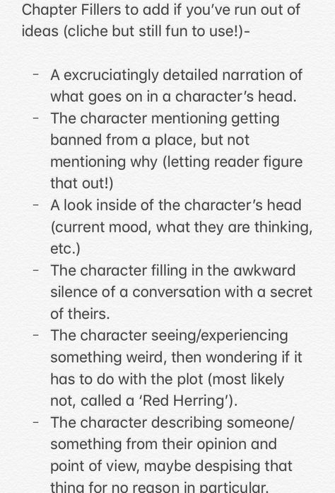 Chapter fillers (misc.) ~°~ NOT ideal for publishing but it could work as placement holders I suppose, or inspiration for something more important. Writing Filler Chapters, Adventure Journal Ideas, Filler Episode Ideas, Story Filler Ideas, Filler Chapter Prompts, Chapter Starter Ideas, Filler Chapter Ideas, First Chapter Tips, First Chapter Ideas