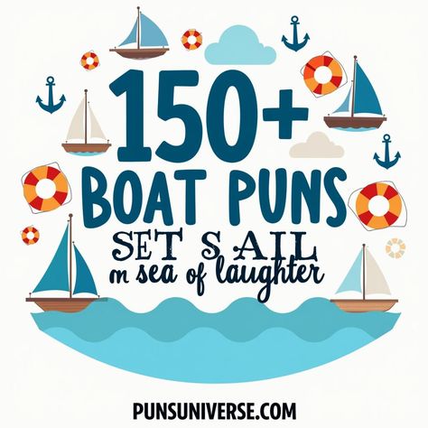 🌊 Ahoy, pun lovers! Dive into our treasure trove of 150+ boat puns that will have you floating on cloud nine! From “row-mantic” laughs to “knot” your average jokes, this collection is sure to make waves. Perfect for your nautical gatherings or a splash of fun! 🚤⚓️ #puns #boatlife #nautical #humor #funnymemes #seaoflaughter Boat Puns, Flower Puns, Fun Puns, Christmas Puns, Float Your Boat, On Cloud Nine, Stormy Sea, Classic Boats, Make Waves