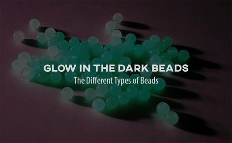 Dark Party Decorations, Glow Stick Balloons, Homemade Fireworks, Diy Glow In The Dark, Different Types Of Beads, Glow In The Dark Beads, Types Of Beads, Beads Projects, Glow Stick Party