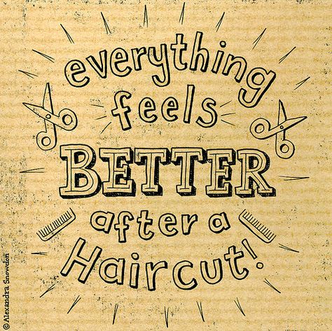 Hand lettering Alexandra Snowdon #typography #handlettering #hairdressing #haircuts Haircut Quotes Change, New Haircut Quotes, New Look Quotes Hair, Hairdresser Quotes Inspiration, Motivational Quotes For Hairstylists, Hairdressing Quotes, New Hair Quotes, Barber Quotes, Haircut Quotes