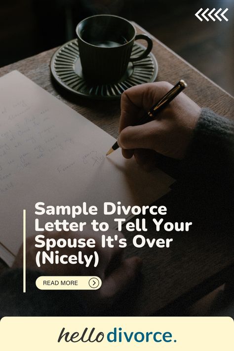 No one can sleep soundly during the days, weeks, and sometimes months or years before they tell their spouse they want out. Hundreds of people have asked how to approach this crucial step in the process. So, we created this guide. Feel free to copy, paste, and edit it. How To Tell Your Husband You Want A Divorce, How To Ask For A Divorce, Divorce Planning, Not In Love Anymore, Dear John Letter, Preparing For Divorce, I Want A Divorce, Divorce Mediation, Message For Husband