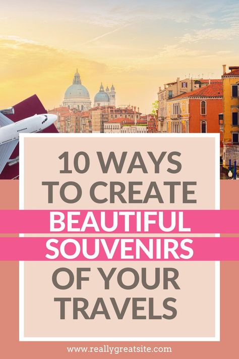 10 Ways to Create Beautiful Souvenirs of Your Travels Vacation Memory Ideas, Things To Create, Memory Crafts, Vacation Memories, Travel Souvenirs, Travel Memories, The Memories, Sentimental Gifts, Travel With Kids