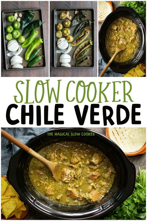 Slow Cooker Chile Verde - The Magical Slow Cooker #crockpot #slowcooker #chileverde #pork Slow Cooker Green Chile Pork, Tomatillo Pork Slow Cooker, Hatch Green Chili Pork Crock Pot, Chile Verde Recipe Crockpot, Pork Tomatillo Stew, Pork Loin Chili Verde Crock Pot, Green Chili Crockpot Recipes, Chile Verde Chicken Crockpot, Crock Pot Chile Verde Pork