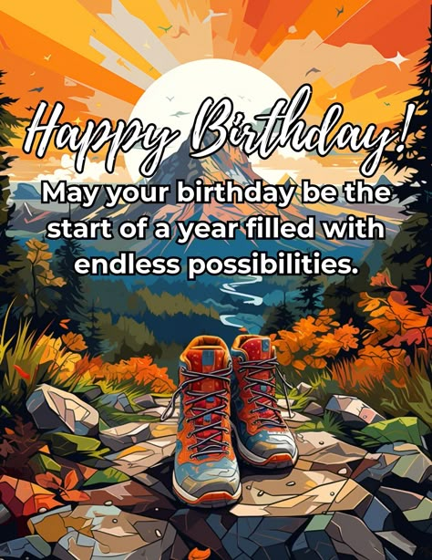 A selection of inspirational birthday wishes to motivate and uplift your husband on his special day. (Free Printable) Happy Birthday Adventure Quote, Happy Birthday Cool Guy, Male Birthday Quotes, Funny Happy Birthday Images For Men, Happy Birthday Hiker, Happy Birthday To A Great Guy, Happy Birthday To Man, Happy Birthday Traveler, Birthday Wishes For Man