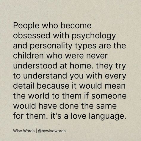 Obsessed with psych types? You just wanted to be seen. Understood. Loved. We all do. Wanting To Be Understood, I Just Want To Be Understood, Obsessed With You, To Be Loved Is To Be Seen, Being Understood, Obsession Quotes, Seeing Quotes, To Be Understood, Understanding Quotes