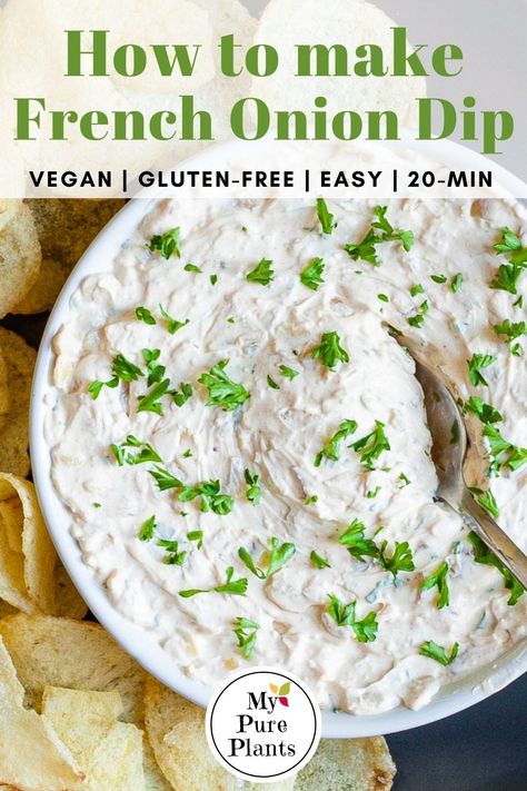 Healthy Sour Cream And Onion Dip, Gluten Free French Onion Dip, Dairy Free French Onion Dip, Vegan Onion Dip, Vegan French Onion Dip, Vegan Chip Dip, Vegan Cream Cheese Dip, Vegan Dips For Parties, Vegan Gluten Free Appetizers